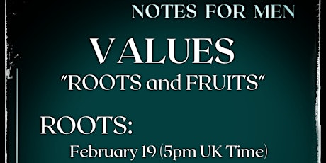 VALUES: The Roots