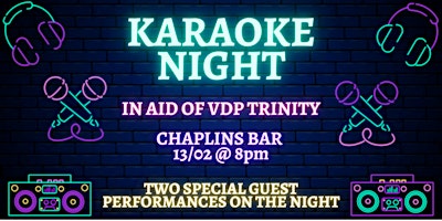 Karaoke night with two very special guests in aid of VdP Trinity