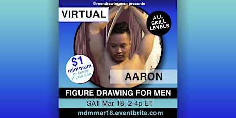 Men Drawing Men (VIRTUAL) SAT Mar 18, 2-4p ET (NYC) primary image