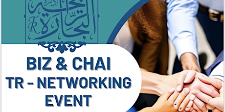 Biz & Chai - TR Networking Event