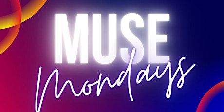 Muse Mondays at Stonewall 2/27
