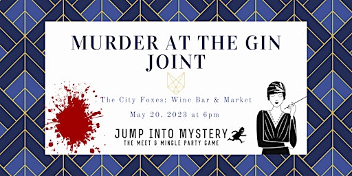 Murder at the Gin Joint Mystery Event