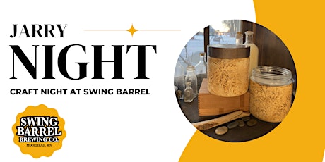 Jarry Night at Swing Barrel - Decorate an antique jar!