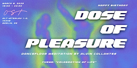 B-day Edition: Dose of Pleasure at Club OST