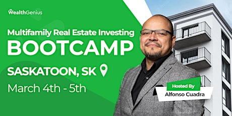 Multifamily Real Estate Investing Bootcamp (Saskatoon, SK ) - [030423]