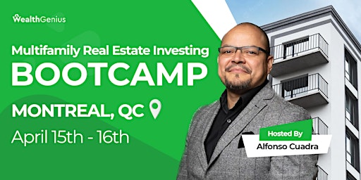 Multifamily Real Estate Investing Bootcamp (Montreal, QC) - [041523]