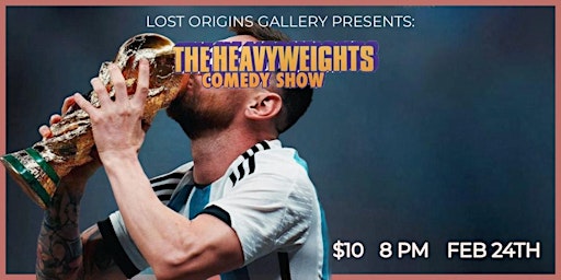 The Heavyweights Comedy Show!