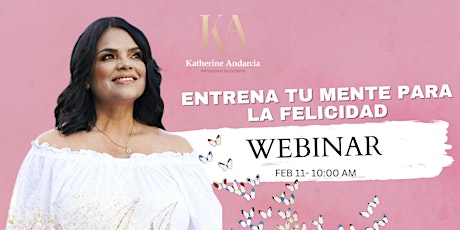 Imagen principal de Webinar Gratuito - Entrena tu Mente para la Felicidad