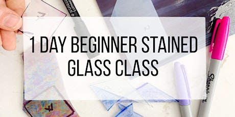 ONE-DAY BEGINNING STAINED GLASS CLASS