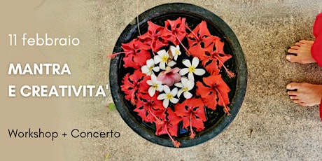Mantra e Creatività Workshop e Concerto Torino 11 Febbraio