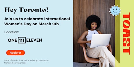Toronto Celebrates International Women's Day with Toast