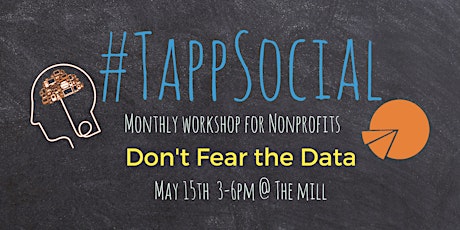 #TappSocial: Don’t Fear the Data: Tackling the Myths Associated with Data and Fundraising primary image