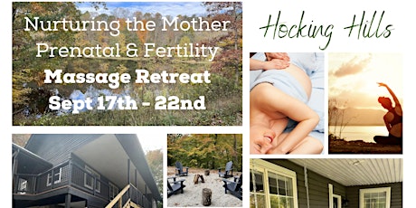 Nurturing the Mother: Prenatal, Postnatal & Fertility Hocking Hills Retreat