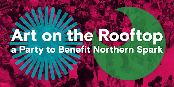 Art on the Rooftop: A Party to Benefit Northern Spark