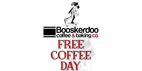 Free Coffee All Day at Booskerdoo, Ardsley!