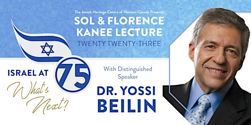 2023 Sol & Florence Kanee Distinguished Lecture with Yossi Beilin