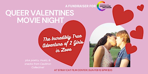 Queer Valentines Movie Night Benefitting KC Center for Inclusion
