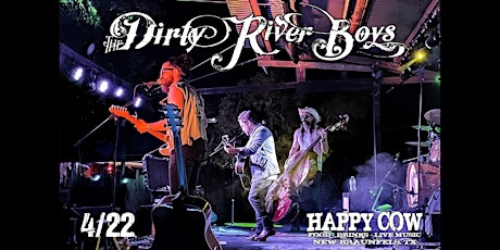 The Dirty River Boys at Happy Cow (New Braunfels)