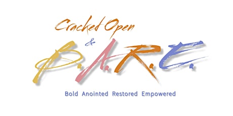 Cracked Open and B.A.R.E.  Women Empowerment Brunch