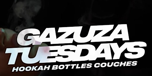 Gazuza Tuesdays: Hookah + Bottles + Couches: @Clbhow primary image