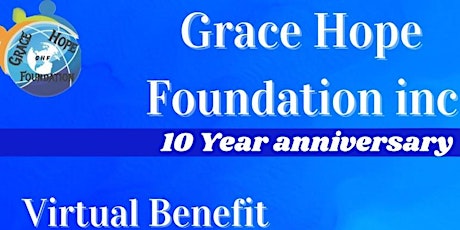 Grace Hope Foundation  Virtual Benefit Concert!