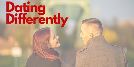 Dating Differently: A Conscious Dating Workshop