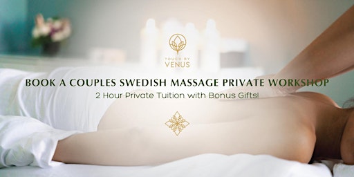 Imagem principal do evento Couples Swedish Massage Workshop - 2 hour