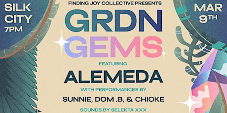 Finding Joy Co. Presents: GRDN GEMS Event Series Featuring Alemeda