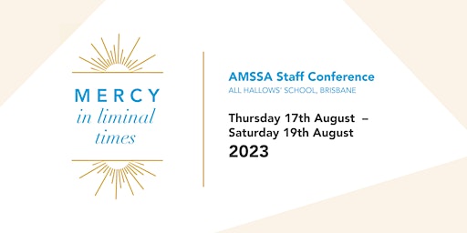 AMSSA Staff Conference - All Hallows' School, Brisbane primary image