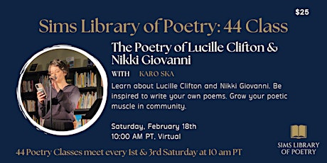 44 Poetry Class: The Poetry of Lucille Clifton & Nikki Giovanni