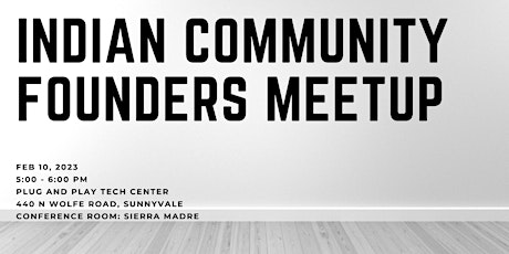 Indian Community Founders Meet-Up