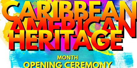 Caribbean American American Heritage Month Events 2018 primary image