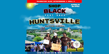 Shop Black Fest - Huntsville (4/1/23)