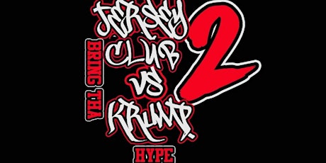 Jersey Club Vs. Krump 2: Bring Tha Hype