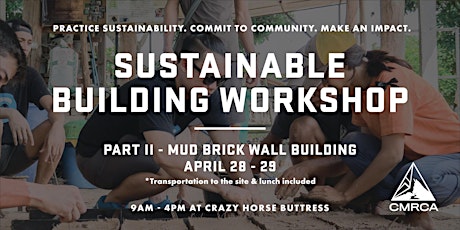 Sustainable Building Workshop Part II - Mud Brick Wall Building primary image