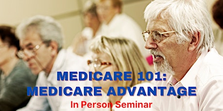 MEDICARE 101: Medicare Advantage primary image