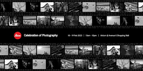 Leica Celebration Of Photography - Malaysia Edition 2023