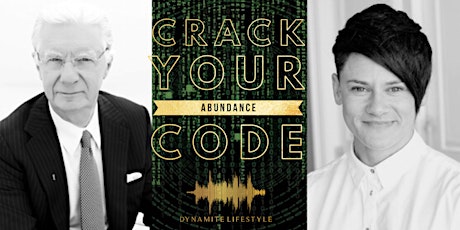 Crack Your Abundance Code - The Science Behind Wealth Consciousness - with Global Prosperity Expert - Kim Calvert primary image