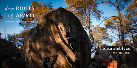 Primaire afbeelding van Deep Roots High Spirit | Climbing Retreat Fontainebleau