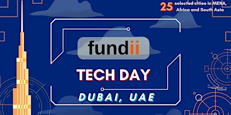 fundii Tech Day - Dubai, UAE 2023