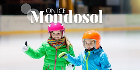 Mondosol on Ice