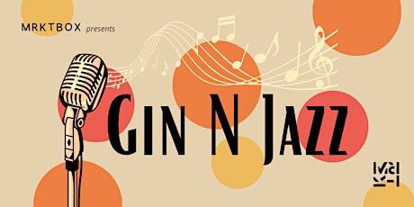 Gin N Jazz: A Fine Romance