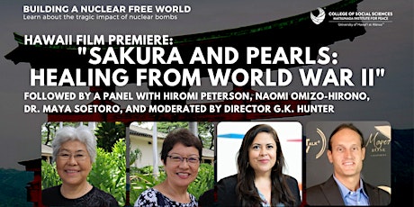 Hawai'i Film Premiere: "Sakura and Pearls: Healing From World War II"