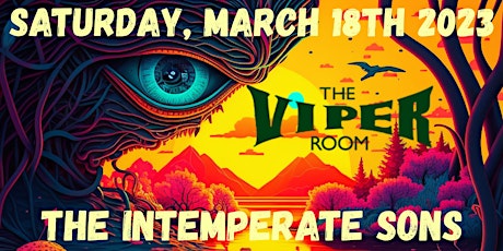The Intemperate Sons at the Legendary Viper Room in Hollywood, CA