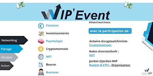 WIP'Event 03 - Investissements, Cryptomonnaies, Immobilier & Networking
