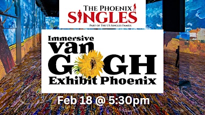 Phoenix Singles VIP Van Gogh Immersive Experience