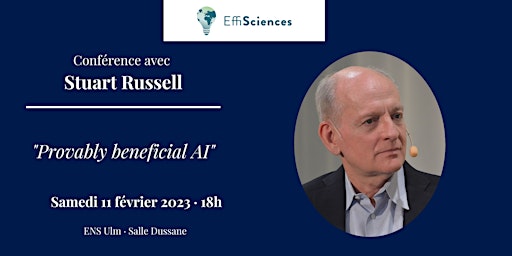 "Provably Beneficial AI" Conférence avec Stuart Russell