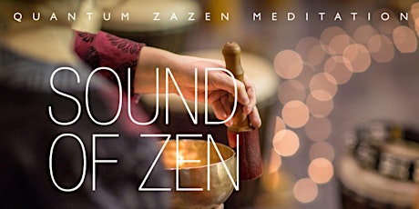 Sound of Zen: Quantum Zazen Meditation primary image