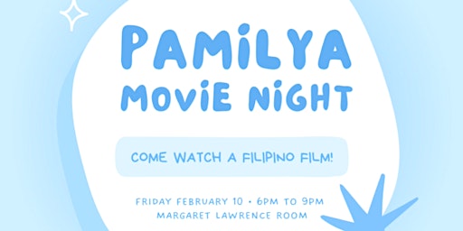 FAAM Week Day 3: Pamilya Movie Night
