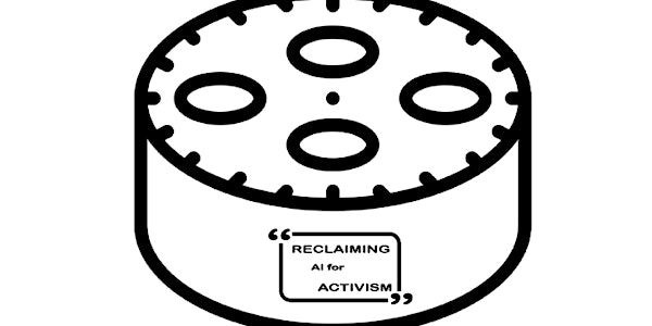 Workshop: Women Reclaiming AI for Activism